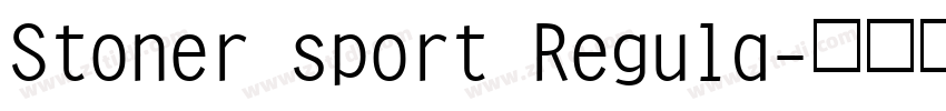 Stoner sport Regula字体转换